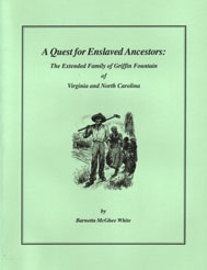 A Quest for Enslaved Ancestors by Barnetta McGhee White